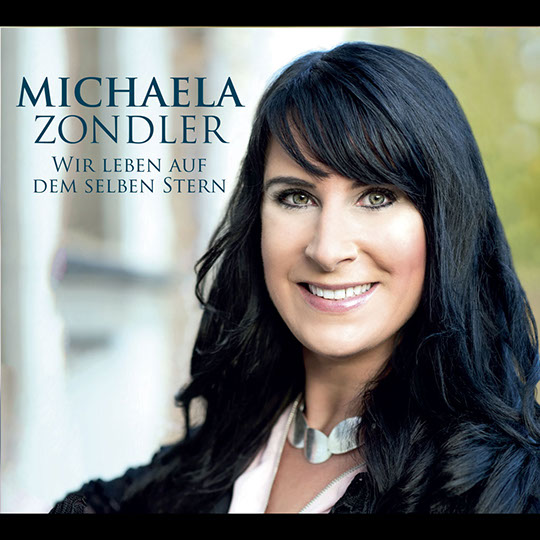 Michaela Zondler CD-Cover Wir leben auf dem selben Stern